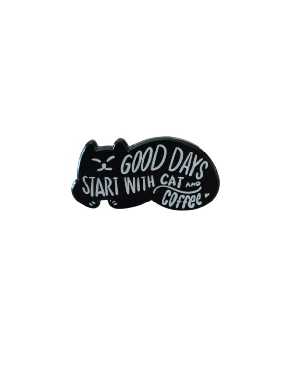 Pin's Good days start with cat and coffee